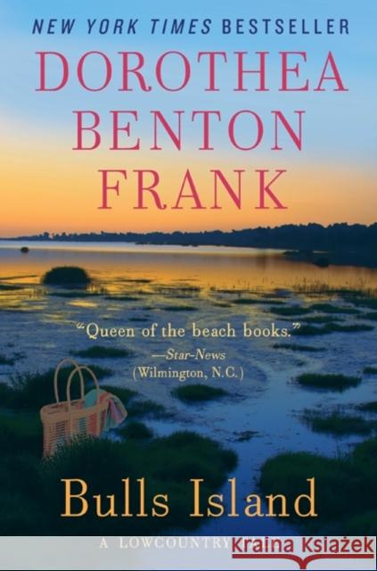 Bulls Island Dorothea Benton Frank 9780062073228 Avon A