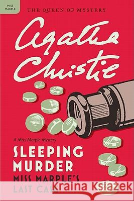 Sleeping Murder: Miss Marple's Last Case Agatha Christie 9780062073723 Harper Paperbacks