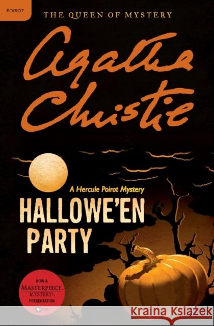Hallowe'en Party: A Hercule Poirot Mystery Agatha Christie 9780062073952 Harper Paperbacks