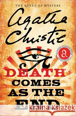 Death Comes as the End Agatha Christie 9780062074133 William Morrow & Company