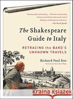 The Shakespeare Guide to Italy Roe, Richard Paul 9780062074263