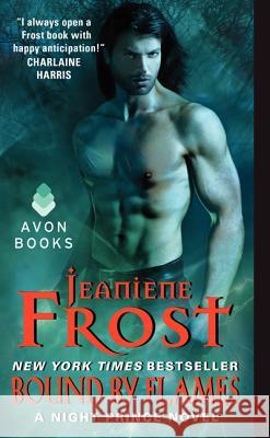 Bound by Flames: A Night Prince Novel Frost, Jeaniene 9780062076083