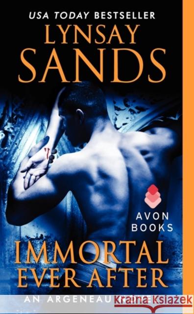 Immortal Ever After Lynsay Sands 9780062078117 Avon Books