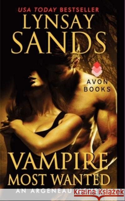 Vampire Most Wanted Lynsay Sands 9780062078179 Avon Books
