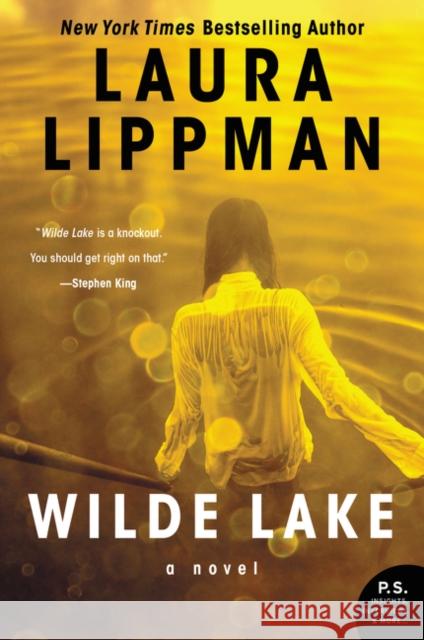 Wilde Lake Laura Lippman 9780062083463 William Morrow & Company