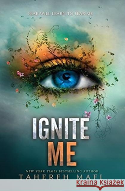 Ignite Me Mafi, Tahereh 9780062085580 HarperCollins