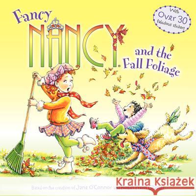 Fancy Nancy and the Fall Foliage Robin Preiss Glasser 9780062086303 HarperFestival