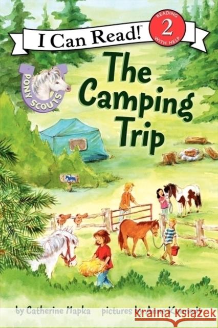 Pony Scouts: The Camping Trip Catherine Hapka Anne Kennedy 9780062086631 HarperCollins