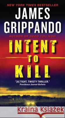 Intent to Kill James Grippando 9780062088116