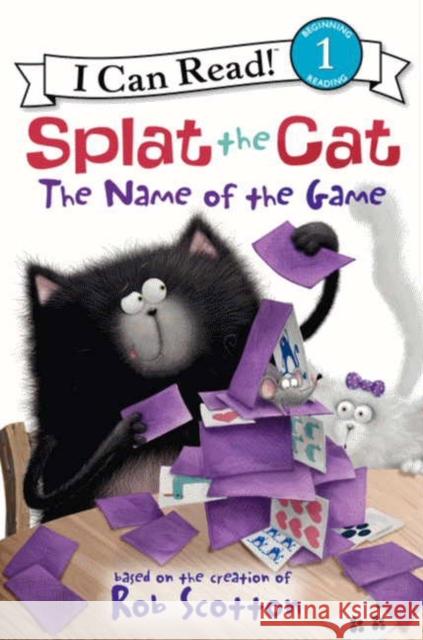 Splat the Cat: The Name of the Game Rob Scotton Rob Scotton 9780062090157 HarperCollins