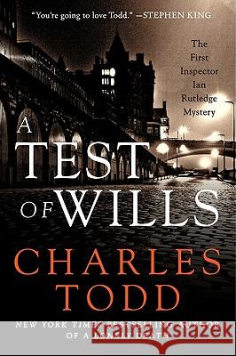 A Test of Wills Charles Todd 9780062091611 Harper Paperbacks