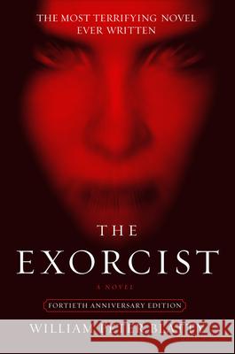 The Exorcist William Peter Blatty 9780062094360 Harper Paperbacks