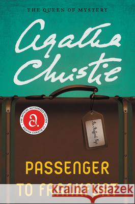 Passenger to Frankfurt Agatha Christie 9780062094452 William Morrow & Company