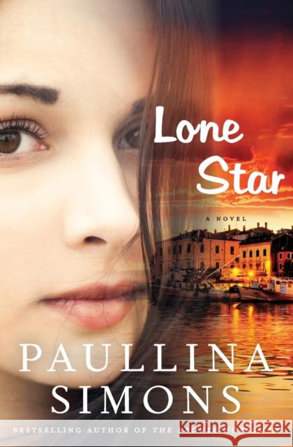 Lone Star Paullina Simons 9780062098153 Wmmorrowpb