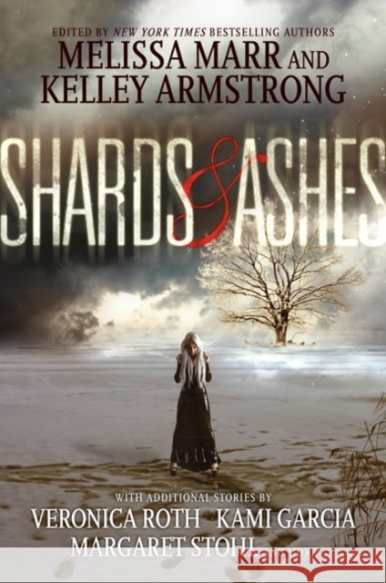 Shards & Ashes Melissa Marr Kelley Armstrong 9780062098450 HarperCollins