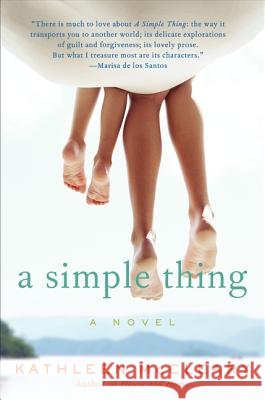 A Simple Thing Kathleen McCleary 9780062106230