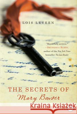 The Secrets of Mary Bowser Lois Leveen 9780062107022