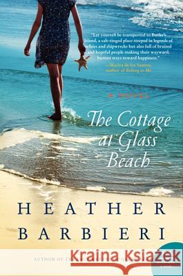 The Cottage at Glass Beach Heather Barbieri 9780062107978