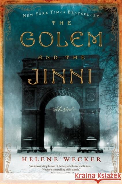 The Golem and the Jinni Helene Wecker 9780062110848