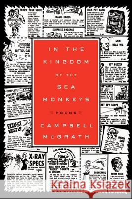 In the Kingdom of the Sea Monkeys Campbell McGrath 9780062110909 Ecco Press
