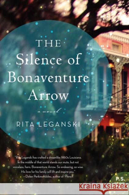 The Silence of Bonaventure Arrow Rita Leganski 9780062113764 Harper Paperbacks