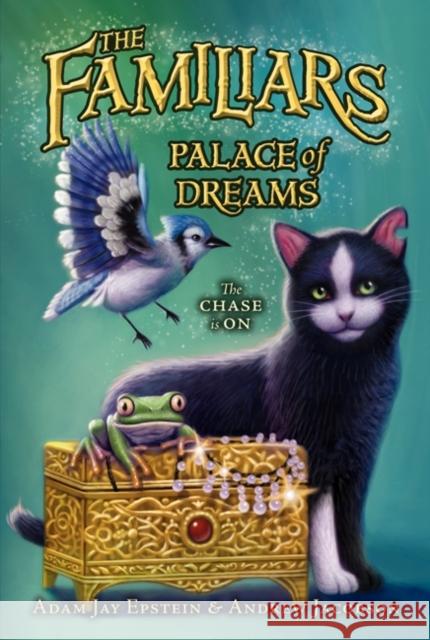 Palace of Dreams Adam Jay Epstein Andrew Jacobson Dave Phillips 9780062120311