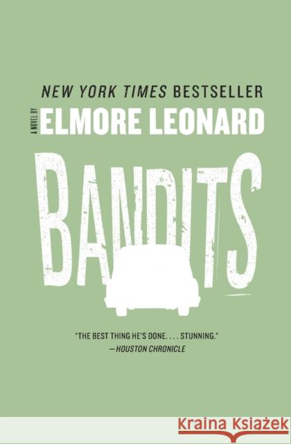 Bandits Elmore Leonard 9780062120328 Harper Paperbacks