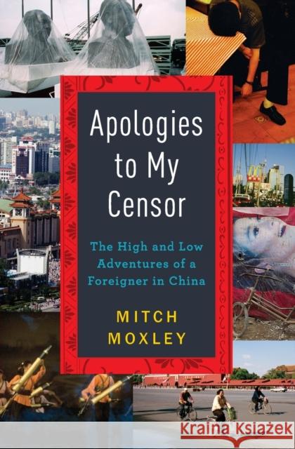 Apologies to My Censor PB Mitch Moxley 9780062124432