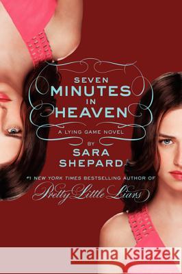 Seven Minutes in Heaven Sara Shepard 9780062128232