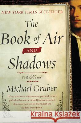 The Book of Air and Shadows Michael Gruber 9780062141804 William Morrow & Company