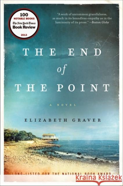 The End of the Point Graver, Elizabeth 9780062184856 Harper Perennial