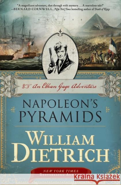 Napoleon's Pyramids William Dietrich 9780062191489 Harper Paperbacks