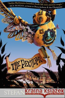 The Peculiar Stefan Bachmann 9780062195197