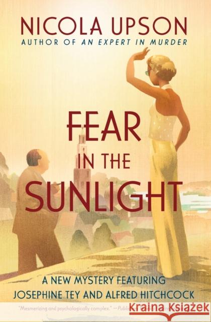 Fear in the Sunlight Nicola Upson 9780062195432
