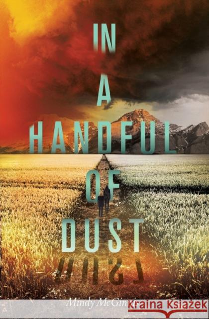 In a Handful of Dust Mindy McGinnis 9780062198549