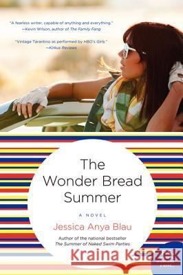 Wonder Bread Summer PB Jessica Anya Blau 9780062199553 Harper Perennial