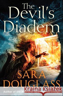 The Devil's Diadem Sara Douglass 9780062200099