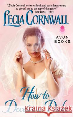 How to Deceive a Duke Lecia Cornwall 9780062202413