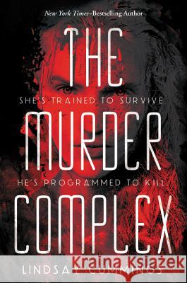 The Murder Complex Lindsay Cummings 9780062220011 Greenwillow Books