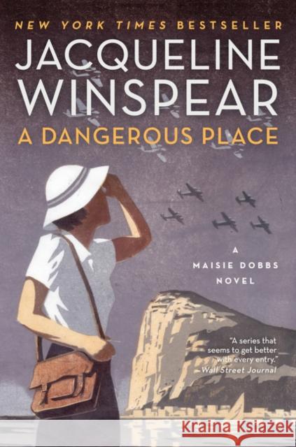 A Dangerous Place Jacqueline Winspear 9780062220561 Harper Perennial