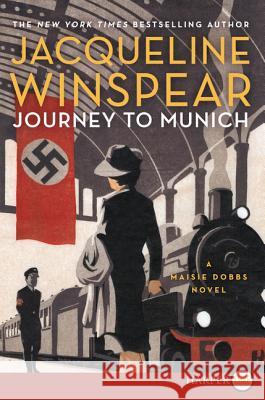 Journey to Munich LP Winspear, Jacqueline 9780062220639 HarperLuxe