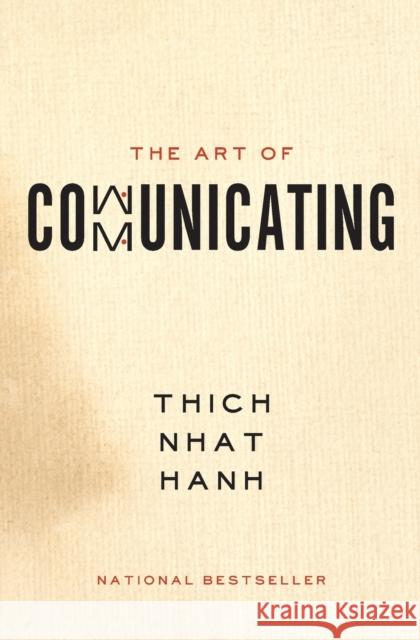The Art of Communicating Thich Nhat Hanh 9780062224668