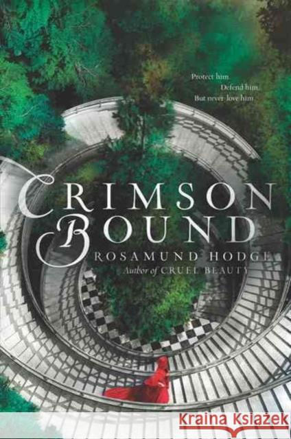 Crimson Bound Rosamund Hodge 9780062224774 HarperCollins Publishers Inc