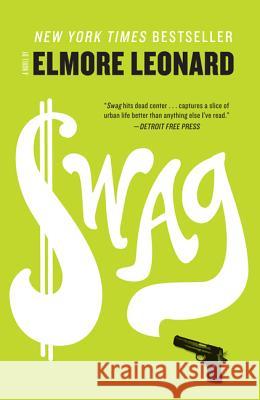 Swag Elmore Leonard 9780062227867 William Morrow & Company