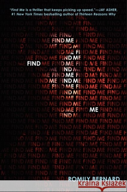 Find Me Romily Bernard 9780062229045 Harper Teen