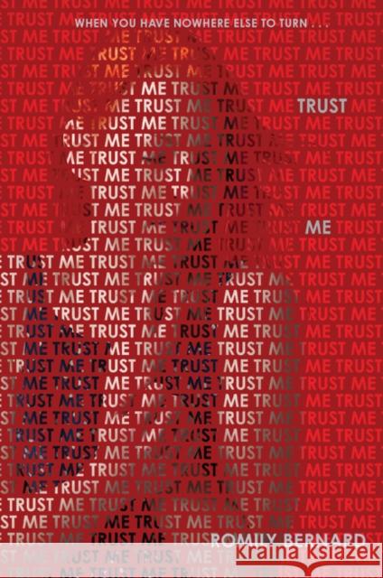 Trust Me Romily Bernard 9780062229106 Harper Teen