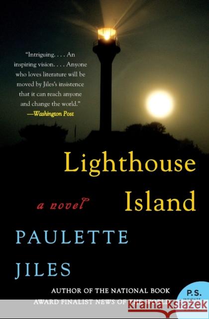 Lighthouse Island Jiles, Paulette 9780062232519 HarperCollins