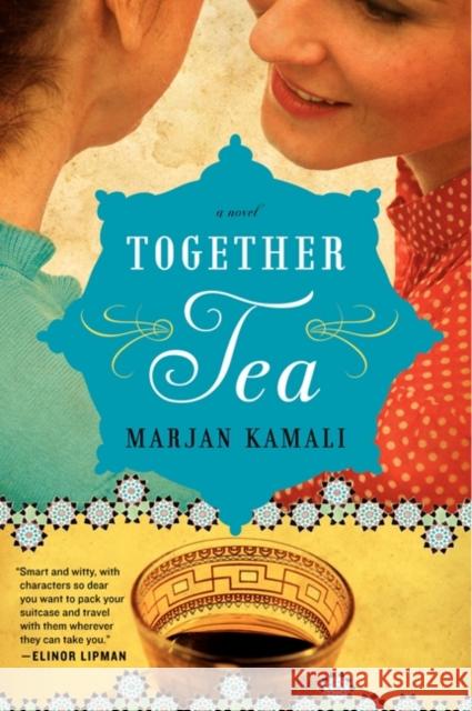 Together Tea Marjan Kamali 9780062236807