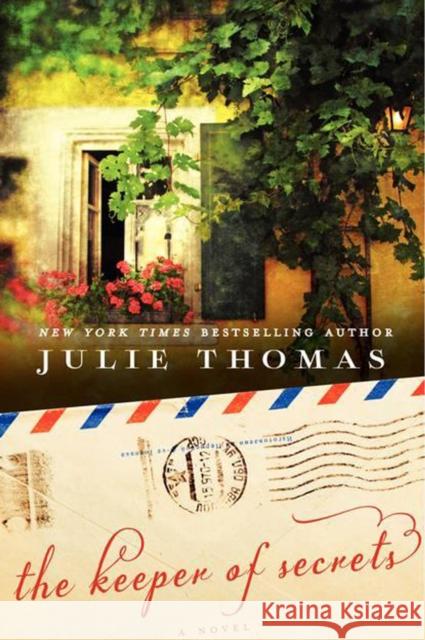 The Keeper Of Secrets: A Novel Julie Thomas 9780062240309