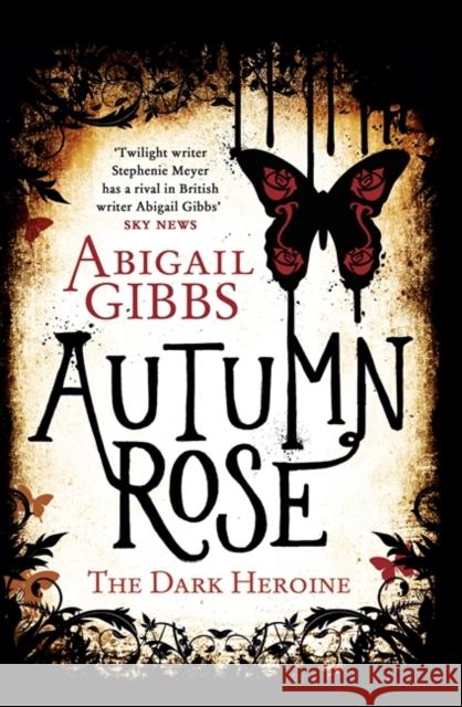 Autumn Rose Abigail Gibbs 9780062248756